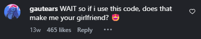 Instagram comment reacting to a campaign code with 465 likes