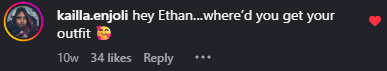 Instagram comment asking Ethan where he got his outfit with 34 likes